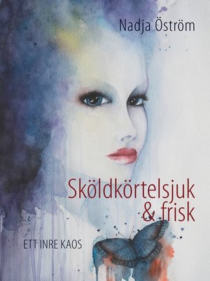 cover image of Sköldkörtelsjuk och frisk